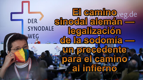 El PCB: El camino sinodal alemán —legalización de la sodomía— un precedente para el camino al infierno