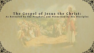 The Gospel of Jesus the Christ