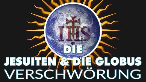 DIE FLACHE ERDE, DIE JESUITEN UND DIE GLOBUS VERSCHWÖRUNG!