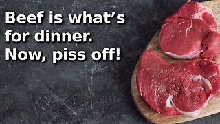 New Study Claims Beef Eating is Toxic Masculinity, Blames White Men for “Climate Crisis”
