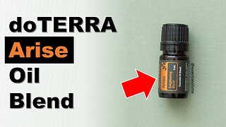 doTERRA Arise Oil Blend Benefits and Uses