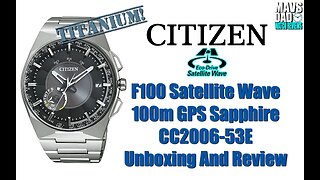 GPS Wow! | Citizen F100 Satellite Wave 100m GPS CC2006-53E, CC2004-08E & CC2004-59E Unbox & Review