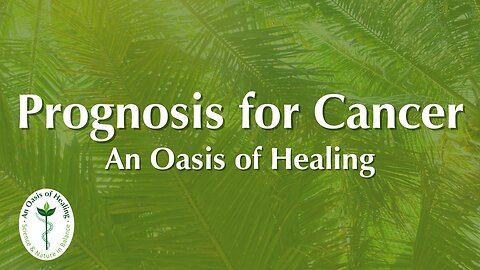 Prognosis for Cancer