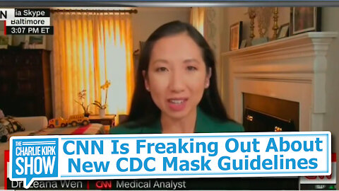 CNN Is Freaking Out About New CDC Mask Guidelines