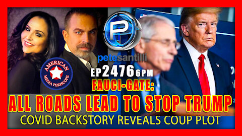EP 2476-6PM Behind The COVID Origination Backstory All Roads Lead to Stop Trump