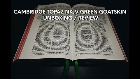 BIBLE REVIEW - Cambridge Topaz NKJV in Green Goatskin