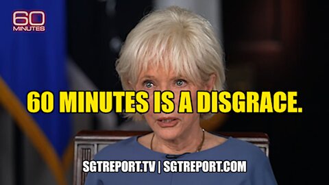 OPEN LETTER TO 60 MINUTES & LESLIE STAHL: YOU ARE A DISGRACE.