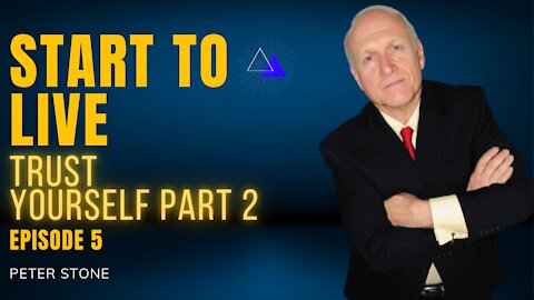 EP5 Trust Yourself Part 2