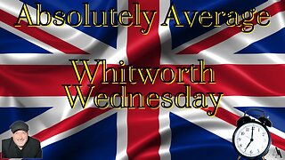 Whitworth Wednesday