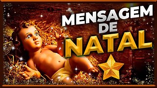 Mensagem de Natal | Faça essa linda oração e receba muitas bênçãos 🌟