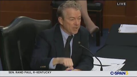 Sen. Rand Paul Tells Fauci Everything Americans Are Thinking On Wearing Masks After Being Vaccinated