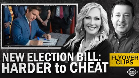 New Election Integrity Bill: Harder to CHEAT & Stronger PENALTIES! with Debbie Faris | Flyover Clip