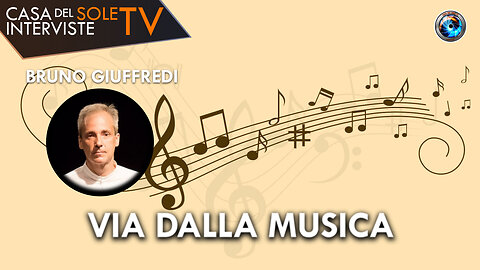 Bruno Giuffredi: via dalla musica