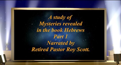 Episode 1 Mysteries in the Book of Hebrews