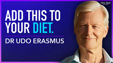 The Number One Health Deficiency in The West - Dr. Udo Erasmus | Real Talk With Zuby Ep. 313