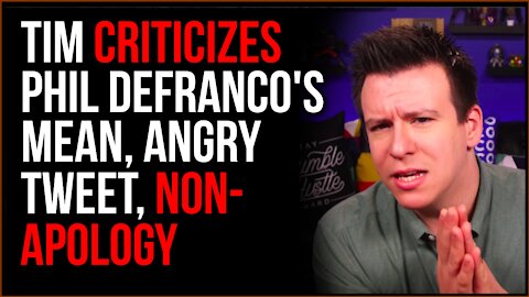 Tim Pool Criticizes Philip DeFranco's Mean Tweet, Fake Apology