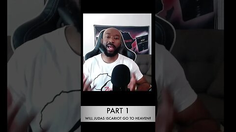 Will Judas go to heaven?