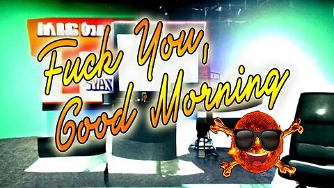 FGTZ Presents: F*ck U, Good Morning || Ep. 39 ||