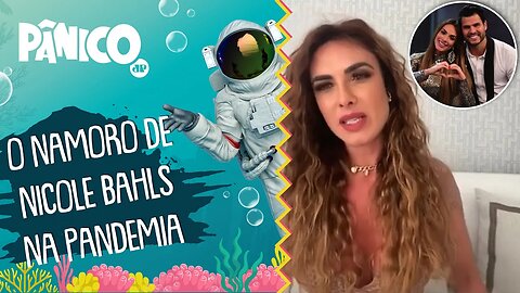 Nicole Bahls: 'Estou APROVEITANDO a quarentena para NAMORAR'