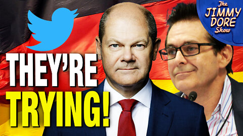 Germans Report Jimmy Dore To Twitter Police
