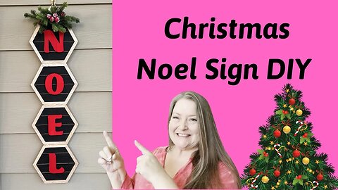 Noel Sign DIY~ Christmas Craft ~ Dollar Tree Christmas DIY ~ Christmas Wall Decor