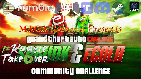 GTAO - Sprunk & eCola Community Challenge Week: Friday and Official Rockstar GTAO Newswire w/ camcam aka PawPaw