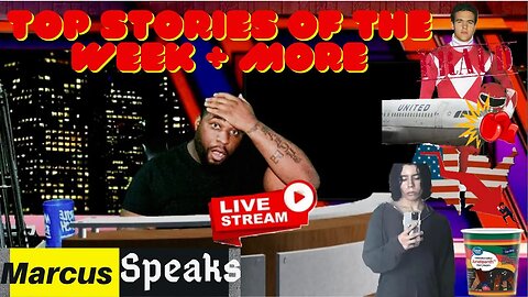 🔴 Top Stories of the Week + Mare | Marcus Speaks Live 🎤📄