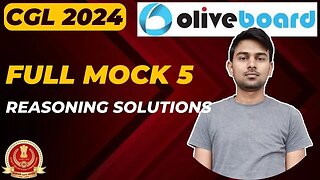 SSC CGL 2024 Oliveboard Full Mock 5 Reasoning Solutions | MEWS Maths #ssc #oliveboard #cgl2024