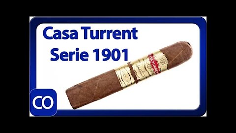 Casa Turrent Serie 1901 Robusto Box Pressed Cigar Review