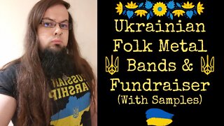 Ukrainian Folk Metal / Rock Bands and Fundraiser for Ukraine (With Music Samples)