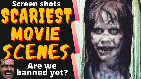 The Scariest Movies and Scenes EVER (Movie Podcast)