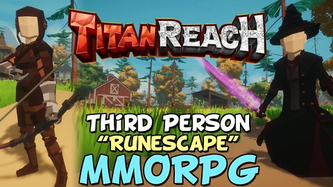 Third Person Runescape Style MMORPG - TitanReach