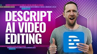 Descript Tutorial (2024) - Best AI Video Editor