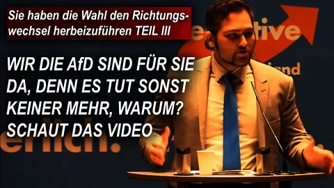 Sie haben die Wahl den Richtungswechsel herbeizuführen TEIL III, Ruben Rupp AfD