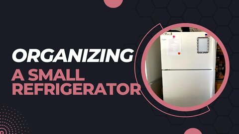 Organizing a Small Refrigerator
