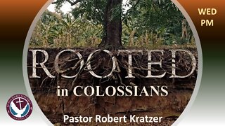 (02/24/21) Rooted in Colossians 2:16