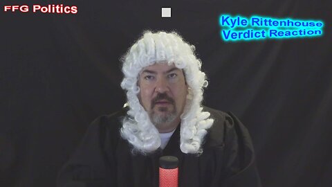 FFG Politics Kyle Rittenhouse Verdict Reaction