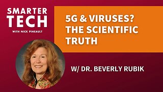 5G, Electro-Pollution, Your Immune System & Biofield w/ Dr. Beverly Rubik