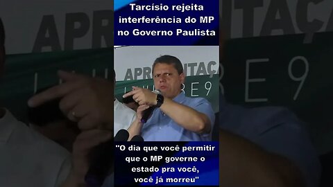 Tarcísio rejeita interferência do MP no Governo Paulista #shorts