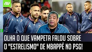 "O Mbappé FEZ ISSO? EU NÃO DUVIDO! Ele PERTO do Neymar no PSG..." OLHA o que Vampeta FALOU!