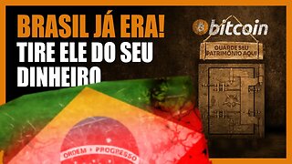 BITCOIN É A PORTA DE SAÍDA DESSE HOSPÍCIO CHAMADO BRASIL