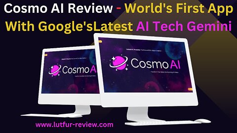 Cosmo AI Review - World's First App With Google's Latest AI Tech Gemini