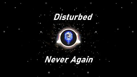 Disturbed | Never Again (Lyrics)