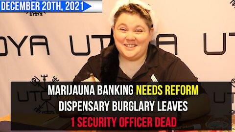 Marijauna Banking Needs Reform Dispensary Burglary Leaves 1 Security Officer Dead