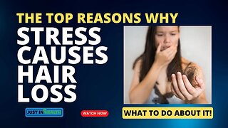 The Top Reasons Why Stress Causes Hair Loss | What To Do About It!
