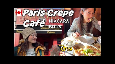 Paris Crepe Café at Niagara Falls ☕️