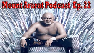 Mount Ararat; A Pro Wrestling Noah Podcast, Ep 22