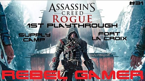 Assassins Creed: Rogue - Supply Camp: Fort La Croix (#31) - XBOX 360