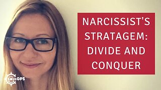 Narcissist's Stratagem: Divide + Conquer