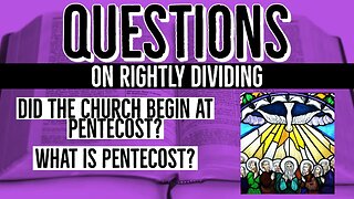 What is Pentecost? Did the Body of Christ start at Pentecost? 10 reasons why it did NOT!